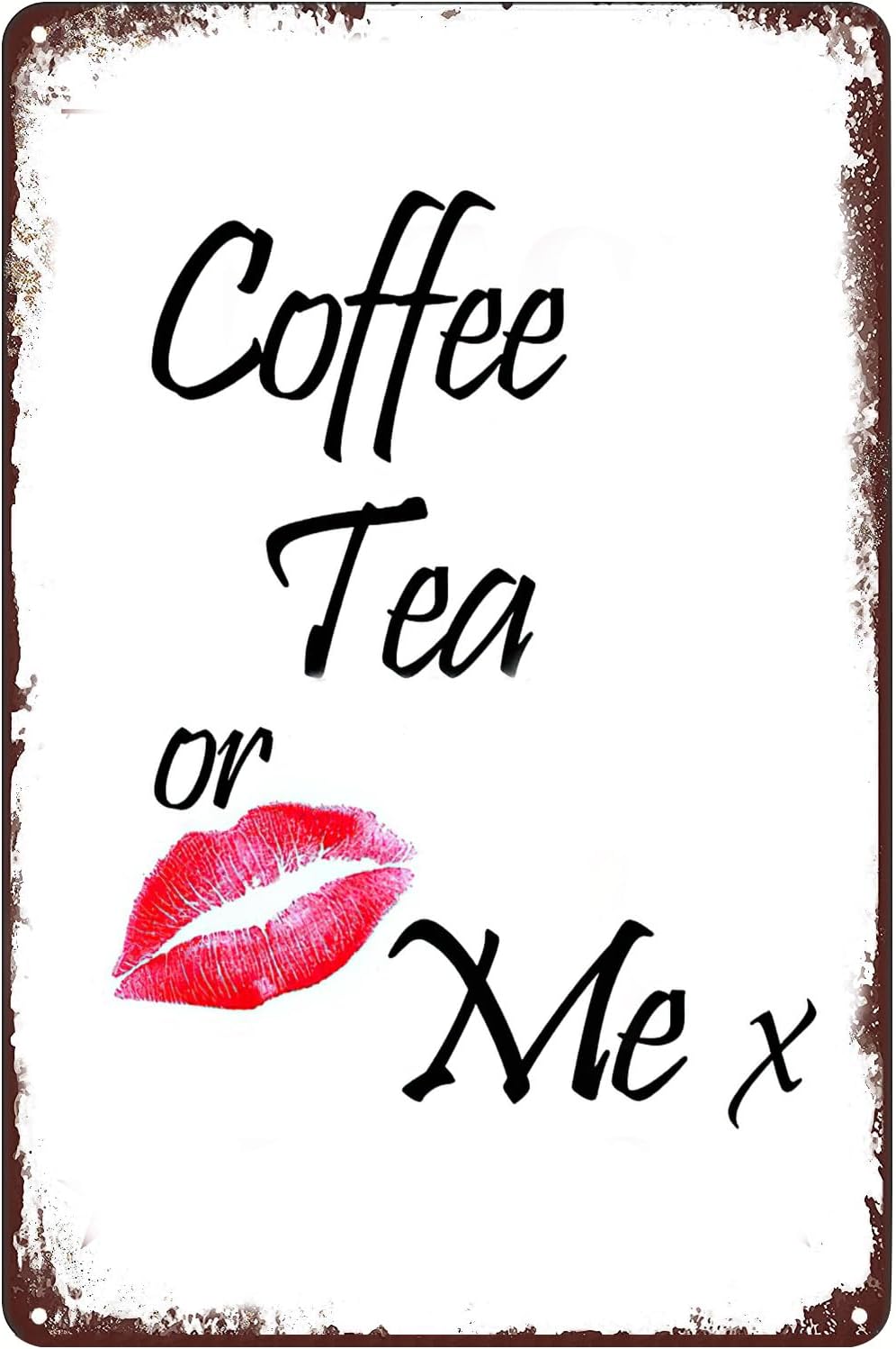Coffee Tea With Me - ป้ายโลหะ Coffee Tea or Me ลายปากสีแดงเซ็กซี่