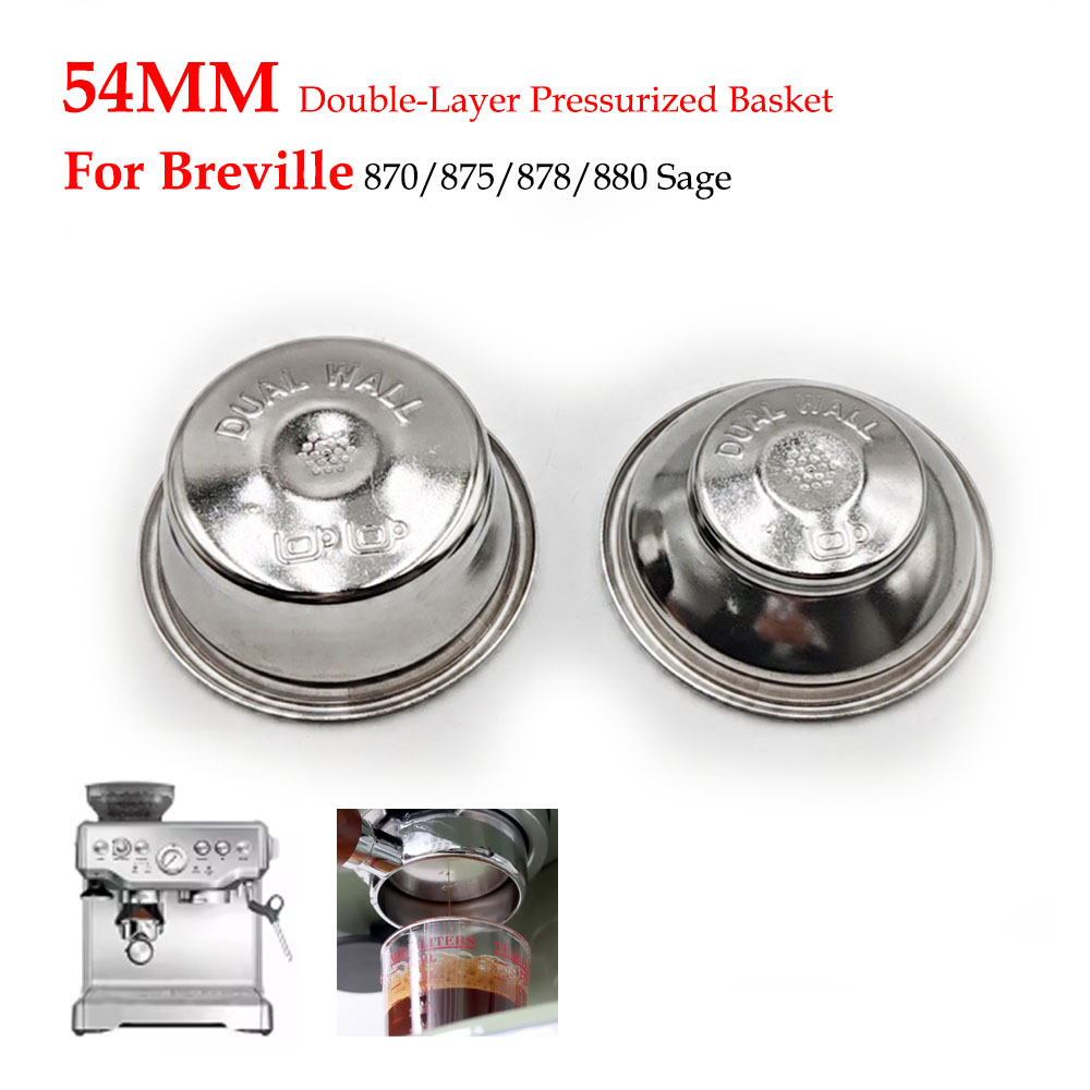 Coffee Tea Press - 54 มม.Dual-Layer แรงดันตะกร้ากรอง (Dual/ถ้วยเดียว) สแตนเลสสําหรับ Breville